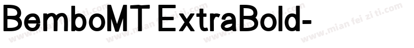 BemboMT ExtraBold字体转换